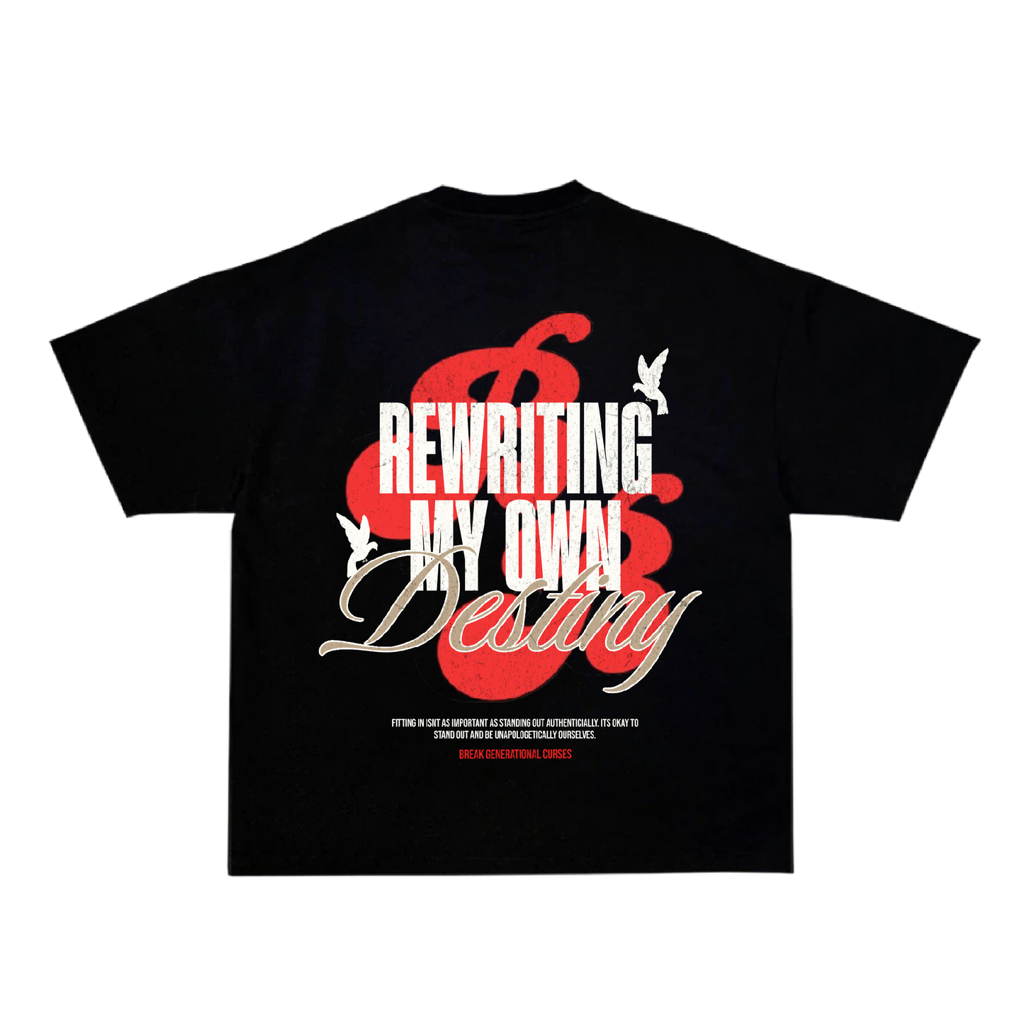 Redefining Destiny Tee